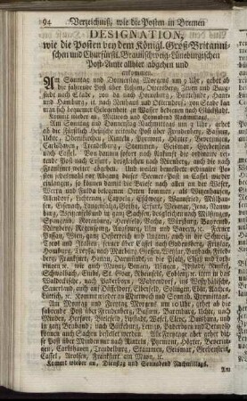 Designation, wie die Posten bey dem Königl. Groß-Britannischen und Churfürstl. Braunschweig-Lüneburgischen Post-Amte allhier abgehen und ankommen