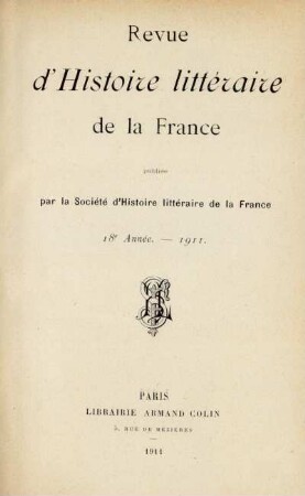 18e année (1911): Revue d'histoire littéraire de la France