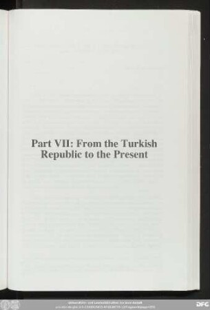 Part VII: From the Turkish Republic to the Present