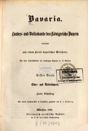 Bavaria : Landes- und Volkskunde des Königreichs Bayern ; mit einer Uebersichtskarte des diesseitigen Bayerns in 15 Blättern, 1,2. Ober- und Niederbayern ; Abth. 2, Niederbayern
