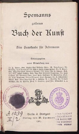 Spemanns goldenes Buch der Kunst : eine Hauskunde für jedermann