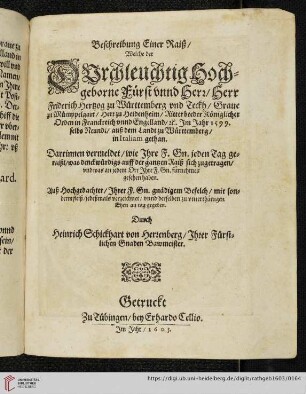 Beschreibung Einer Raiß, welche der Durchleuchtig Hochgeborne Fürst vnnd Herr, Herr Friderich Hertzog zu Württemberg vnd Teckh, Graue zu Mümppelgart, [...]