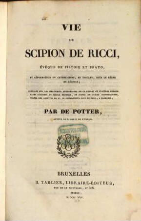 Vie et mémoires de Scipion de Ricci, évèque de Pistoie et Prato, T. 1