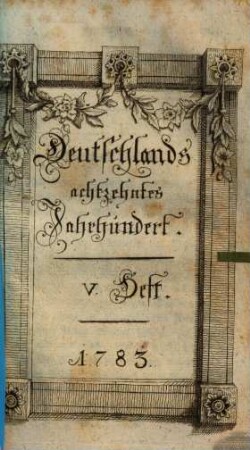 Deutschlands achtzehntes Jahrhundert, 2,5