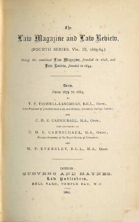 Law magazine and review : a quarterly review of jurisprudence. 9. 1884
