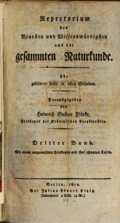 Repertorium des Neuesten und Wissenswürdigsten aus der gesammten Naturkunde : für gebildete Leser in allen Ständen, 3. 1812