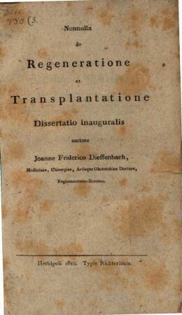 Nonnulla de regeneratione et transplantatione : Diss. inaug.