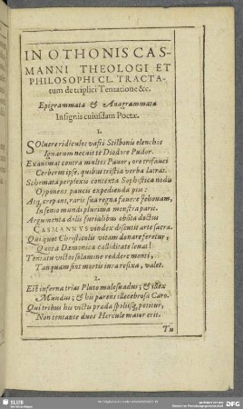 In Othonis Casmanni Theologi Et Philosophi Cl. Tractatum de triplici Tentatione &c. Epigrammata & Anagrammata Insignis cuiusdam Poetae