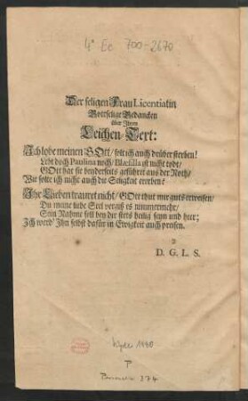Der seligen Frau Licentiatin Gottselige Gedancken über Ihren Leichen-Text: