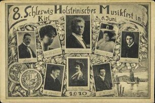 8. Schleswig Holsteinisches Musikfest in Kiel 5. 6. Juni 1910