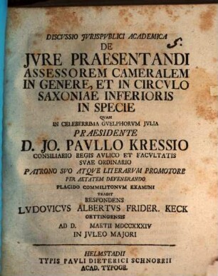 Discussio iurispublici academica de iure praesentandi assessorem cameralem in genere et in circulo Saxoniae inferioris in specie