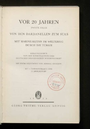2: Von den Dardanellen zum Sues : mit Marineärzten im Weltkrieg durch die Türkei