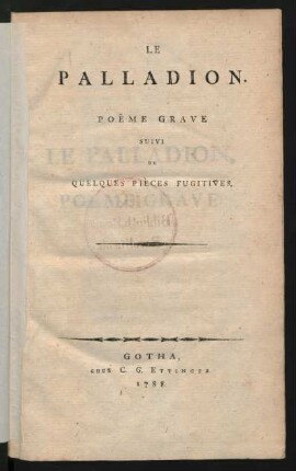 Le Palladion : Poëme Grave Suivi De Quelques Pièces Fugitives