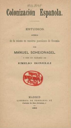 Colonización española : estudios acerca de la misma en nuestras posesiones de Oceanía