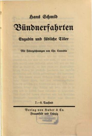 Bündnerfahrten : Engadin und südliche Täler