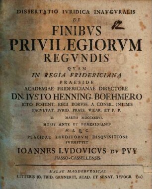 Dissertatio Ivridica Inavgvralis De Finibvs Privilegiorvm Regvndis