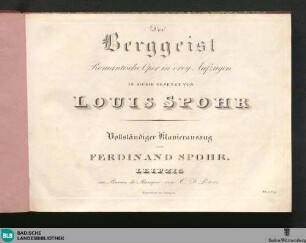 Der Berggeist : Romantische Oper in drey Aufzügen