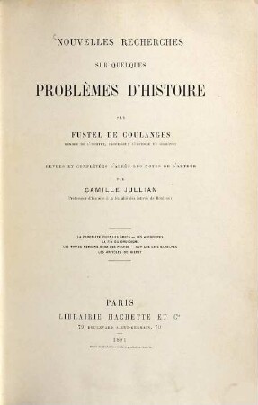 Nouvelles recherches sur quelques problèmes d'histoire