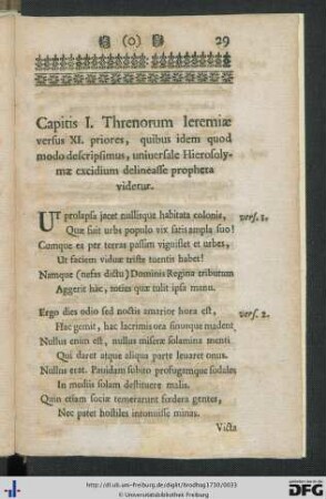 Capitis I. Threnorum Ieremiae versus XI. priores, quibus idem quod modo descripsius, universale Hierosolymae excidium delineasse propheta videtur.