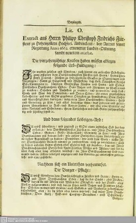 Lit. O. Extract aus Herrn Philipp Christoph Fridrichs Fürstens zu Hohenzollern Hochseel. Andenckens, bey Antritt seiner Regierung Anno 1662. erneuerter Landes-Ordnung sambt neuerem attestat