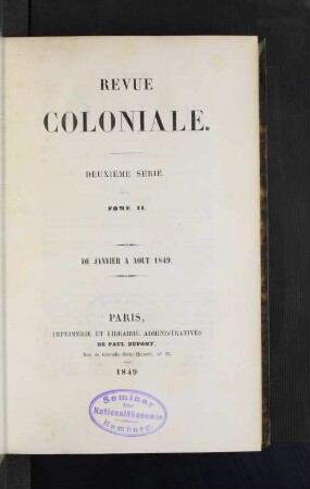 Tome 2.1849, Janvier à Août: Revue coloniale