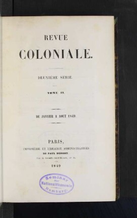Tome 2.1849, Janvier à Août: Revue coloniale