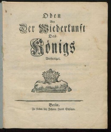 Oden Bey der Wiederkunft Des Königs verfertiget