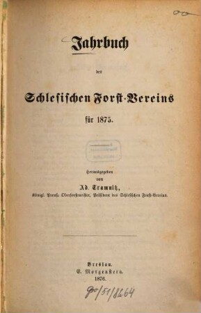 Jahrbuch des Schlesischen Forstvereins. 1875 (1876)