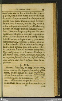 §. XIX. Felices tamen, qui in talibus acquiescunt, reputandi esse videri possunt