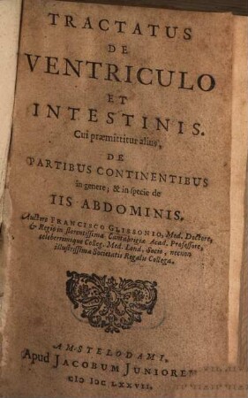 Tractatus de ventriculo et intestinis ...