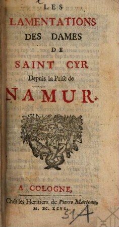 Les Lamentations des Dames de Saint Cyr Depuis la Prise de Namur