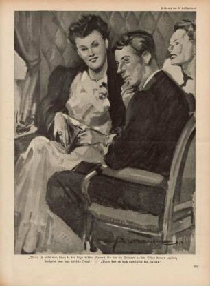 "Wenn ich nicht irre, sitze in der Loge drüben Hubers..."