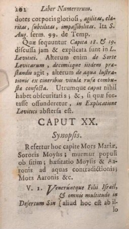 Caput XX. Synopsis. Refertur hoc capite Mors Mariae, Sororis Moysis ; murmur populi ob sitim ...