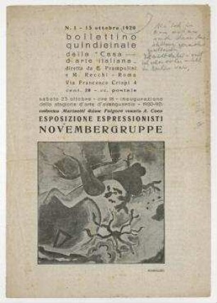 bolletino quindicinale della Casa d’arte italiana /diretta da E. Prampolini e M. Recchi, Rom. Nr. 1 (15. Oktober 1920):. Einladung zur Ausstellungseröffnung der ESPOSIZIONE ESPRESSIONISTI NOVEMBERGRUPPE.