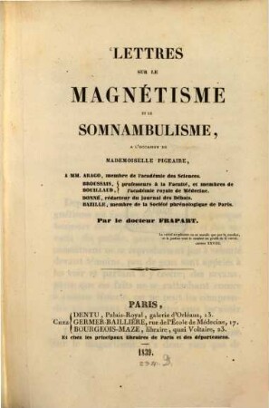 Lettres sur le magnétisme et le somnambulisme : à l'occasion de Mademoiselle Pigeaire