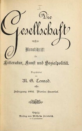 Die Gesellschaft : Münchener Halbmonatschrift. 8. 1892, Quartal 4