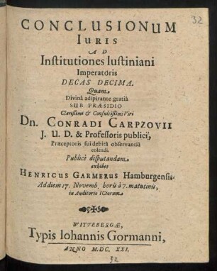 Conclusionum Iuris Ad Institutiones Iustiniani Imperatoris Decas Decima