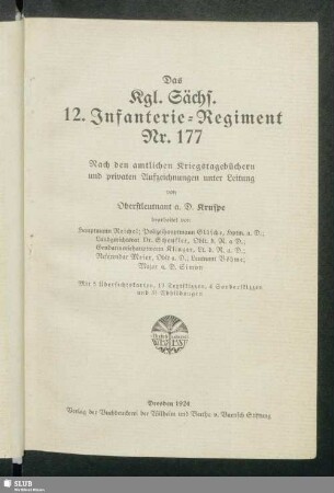 Das Kgl. Sächs. 12. Infanterie-Regiment Nr. 177 : nach den amtlichen Kriegstagebüchern und privaten Aufzeichnungen