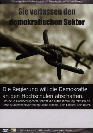 "Sie verlassen den demokratischen Sektor"