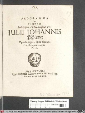 Programma in Funere Spectatisßimi & Prudentißimi Viri Iulii Johannis Schirmer Oppidi huius, dum viveret, Consulis optime meriti. P.P.