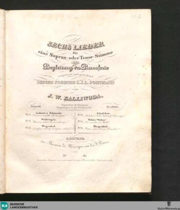 Sechs Lieder für eine Sopran- oder Tenor-Stimme : mit Begleitung des Pianoforte; oeuvre 67