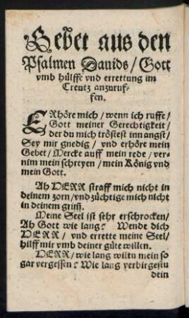 Gebet aus den Psalmen Davids/ Gott umb hülffe und errettung im Creutz anzuruffen.