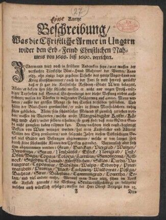 Kurtze Beschreibung/ Was die Christliche Armee in Ungarn wider den Erb-Feind Christlichen Nahmens von 1688. biß 1690. verrichtet