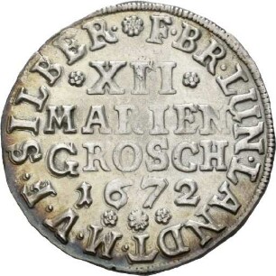 12 Mariengroschen von Herzog Johann Friedrich von Braunschweig-Lüneburg, 1672