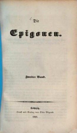 Die Epigonen. 2. 1846