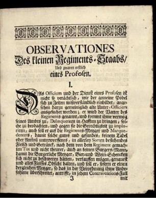 Observationes Des kleinen Regiments-Staabs/ und zwaren erstlich eines Profosen