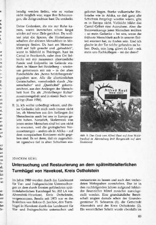 Untersuchung und Restaurierung an dem spätmittelalterlichen Turmhügel von Havekost, Kreis Ostholstein