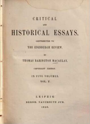 Critical and historical essays, contributed to the Edinburgh Review : in five volumes, 5