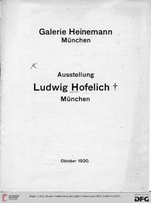 Ausstellung Ludwig Hofelich †, München : Oktober 1920