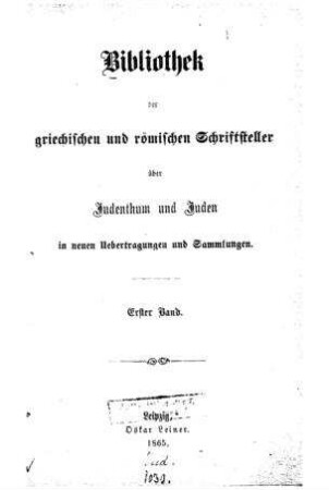 Bibliothek der griechischen und römischen Schriftsteller über Judenthum und Juden